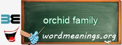 WordMeaning blackboard for orchid family